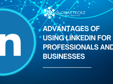 Advantages of using LinkedIn for Professionals and Businesses