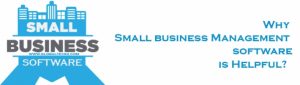 small business software, sme software, small business management software, business management software, Why Small business Management Software is Helpful-Globalteckz ERP and Magento Development Company