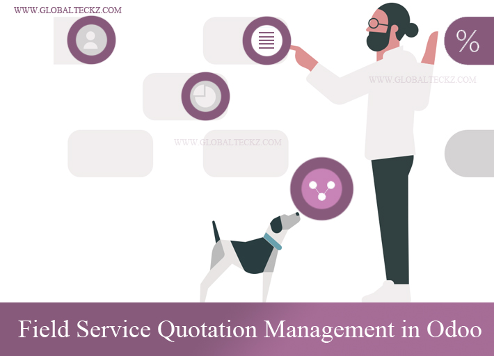 field service quotation management in odoo