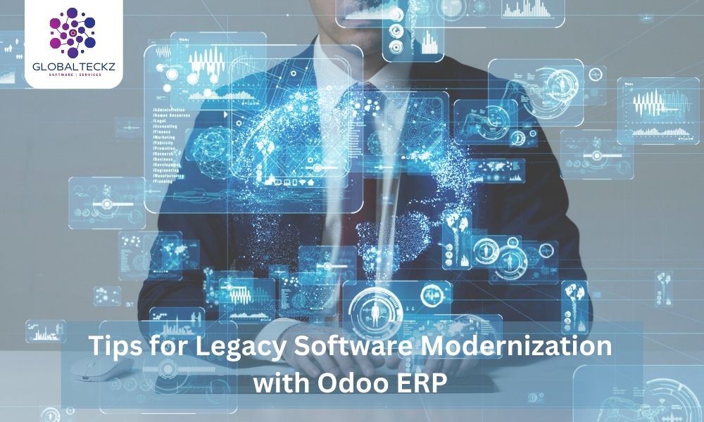 Tips for Legacy Software Modernization with Odoo ERP