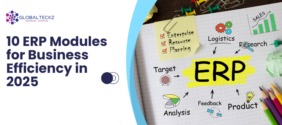 10 ERP MODULES FOR BUSINESS efficiency