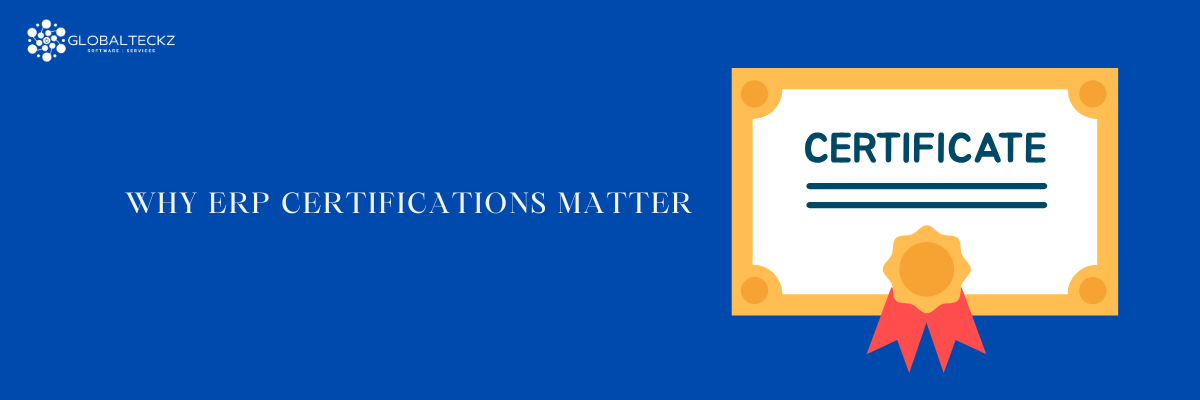 Why ERP Certifications Matter