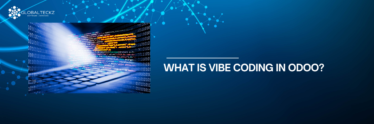 What is Vibe Coding in Odoo