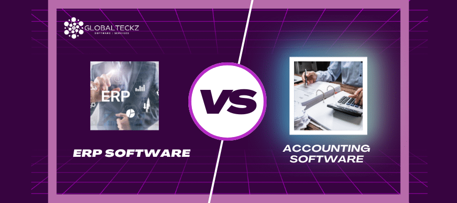 7 Major Differences erp software vs accounting software